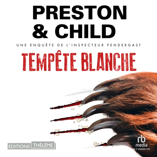 audiobook cover of Tempête blanche: Une enquête de l'inspecteur Pendergast, by Douglas Preston, Lincoln Child