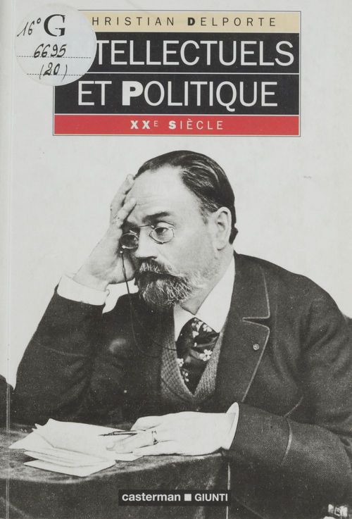 Couverture ebook de Intellectuels et Politique, de Christian Delporte