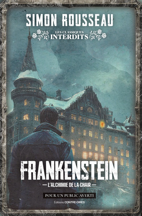 Couverture ebook de Frankenstein - L'alchimie de la chair, de Simon Rousseau