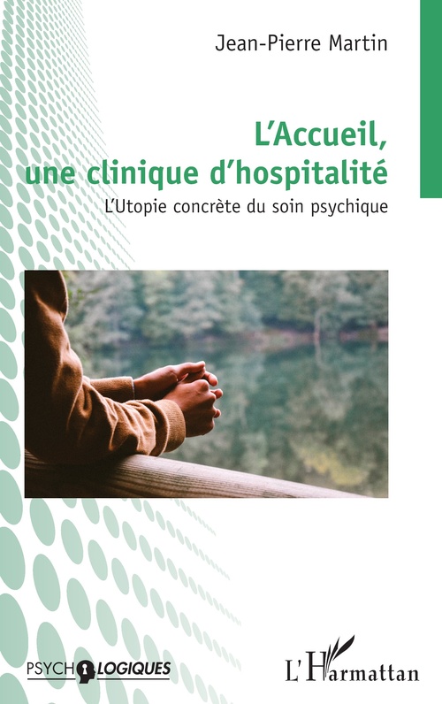 ebook cover of L'Accueil, une clinique d'hospitalité, by Jean-Pierre Martin
