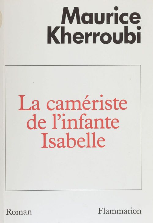 Couverture ebook de La Camériste de l'infante Isabelle, de Kherroubi Maurice