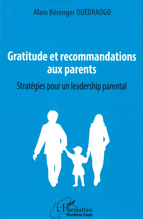 ebook cover of Gratitude et recommandations aux parents, by Alain berenger Ouedraogo