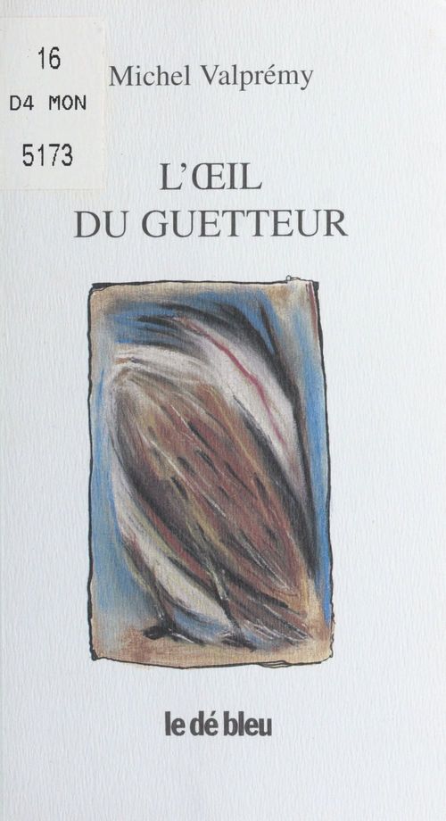 Couverture ebook de L'OEil du guetteur, de Michel Valprémy