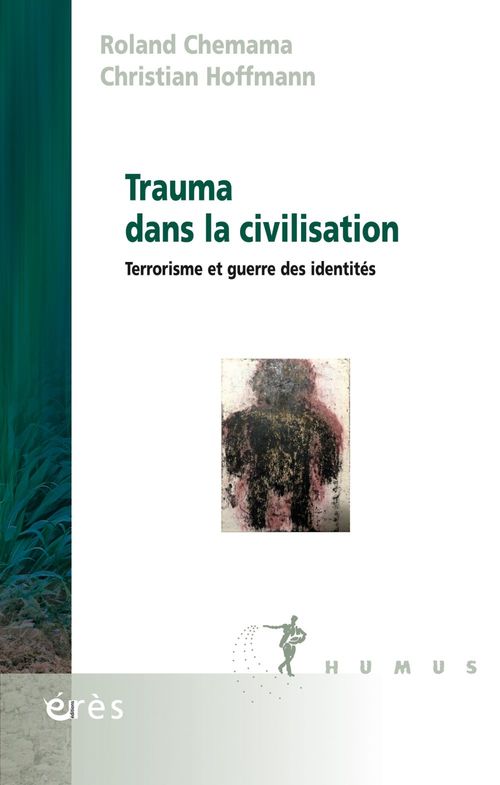 Couverture ebook de Trauma dans la civilisation, de Roland Chemama, Christian Hoffmann