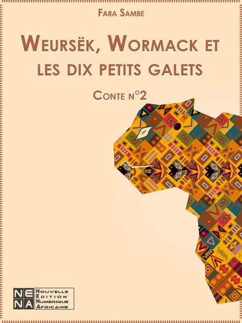 ebook cover of Weursëk, Wormack et les dix petits galets, by Fara Sambe