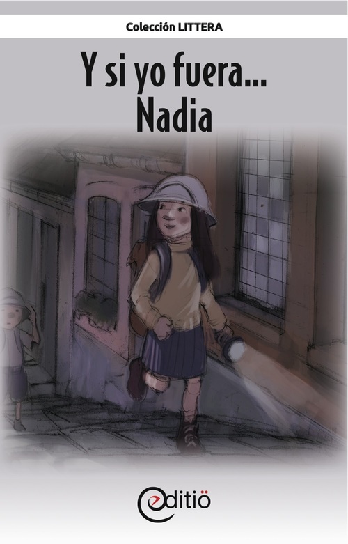 Couverture ebook de Y si yo fuera... Nadia, de Annick Loupias