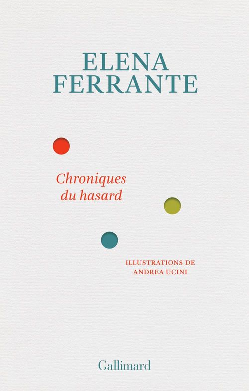 ebook cover of Chroniques du hasard, by Elena Ferrante