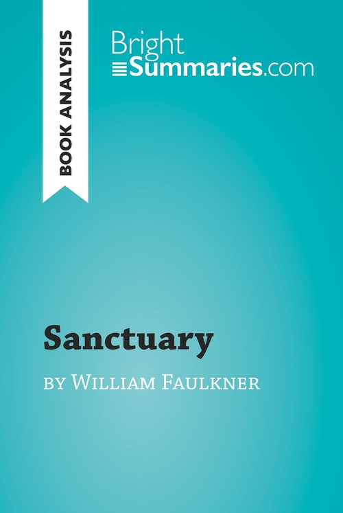 ebook cover of Sanctuary by William Faulkner (Book Analysis), by Bright Summaries