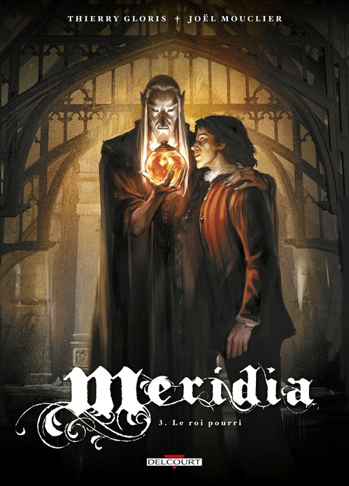 Couverture ebook de Méridia T03 - Le Roi pourri, de Thierry Gloris, Joël Mouclier