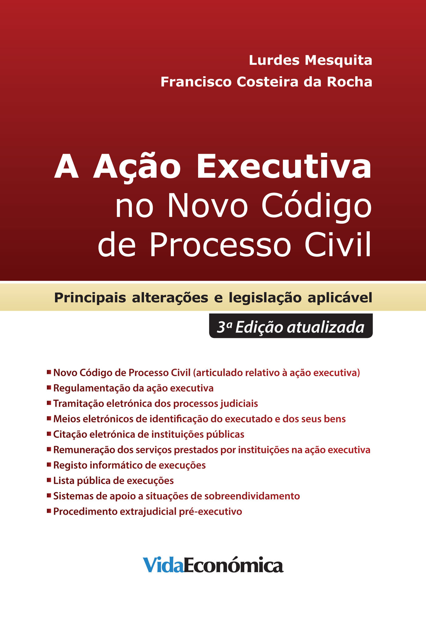 Couverture ebook de A Ação Executiva no Novo Código de Processo Civil (3ª Edição atualizada), de Francisco Costeira Da Rocha, Lurdes Mesquita