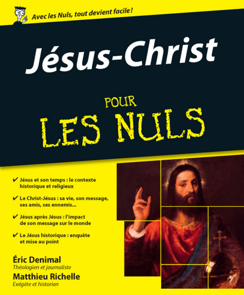 Couverture ebook de Jésus-Christ Pour les Nuls, de Eric Denimal, Matthieu Richelle
