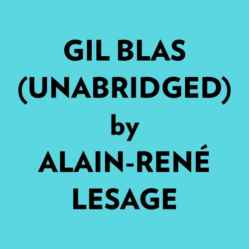 audiobook cover of Gil Blas (Unabridged), by Ai Marcus
