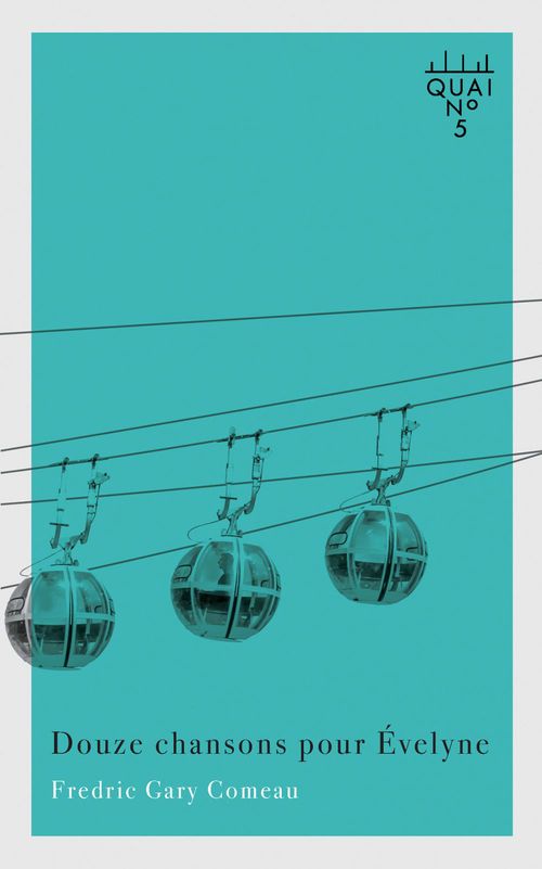 ebook cover of Douze chansons pour Evelyne, by Comeau Fredric Gary