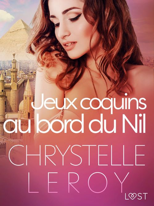 ebook cover of Jeux coquins au bord du Nil - Une nouvelle érotique, by Chrystelle Leroy