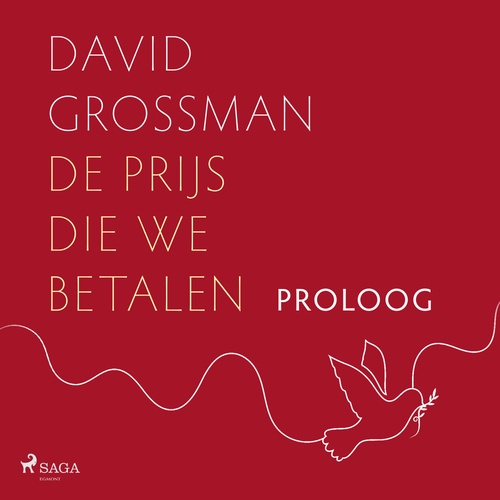 audiobook cover of Proloog: Wie zullen wij Israëli´s zijn als wij na deze tragedie herrijzen uit de as?, by David Grossman