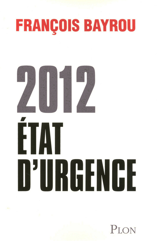 ebook cover of 2012, état d'urgence, by François Bayrou