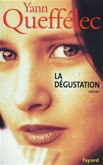 Couverture ebook de La dégustation, de Yann Queffélec