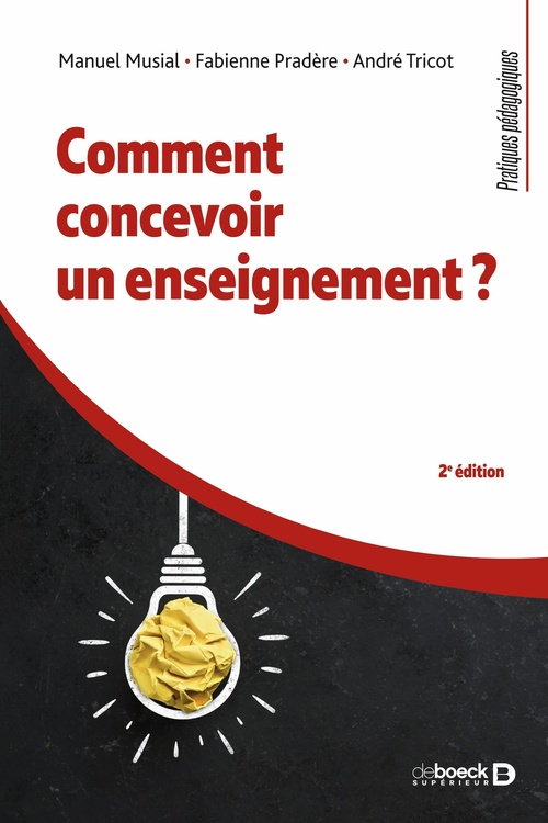 ebook cover of Comment concevoir un enseignement ?, by Fabienne Pradère, André Tricot, Manuel Musial