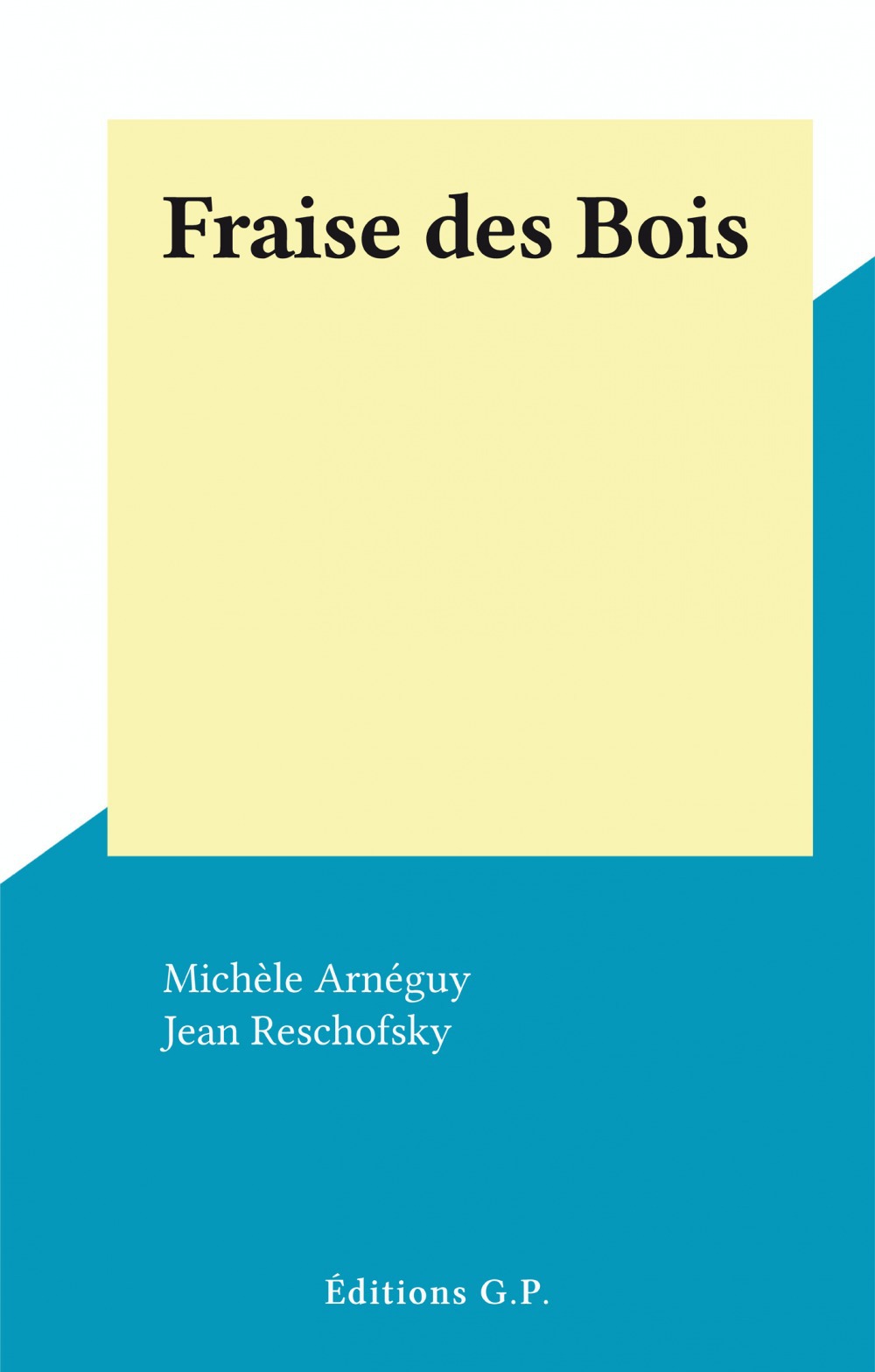 ebook cover of Fraise des Bois, by Michele Arneguy