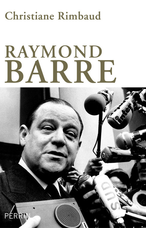 Couverture ebook de Raymond Barre, de Christiane Rimbaud