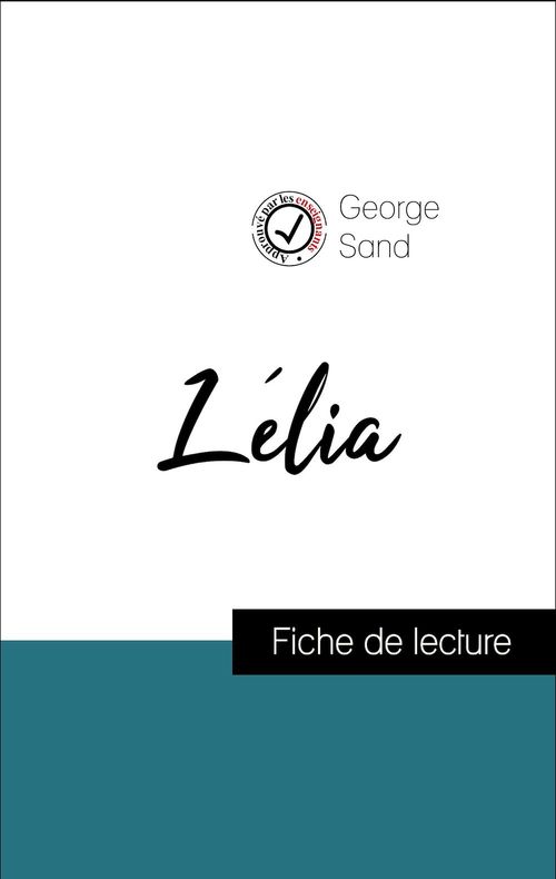 ebook cover of Analyse de l'oeuvre : Lélia (résumé et fiche de lecture plébiscités par les enseignants sur fichedelecture.fr), by George Sand