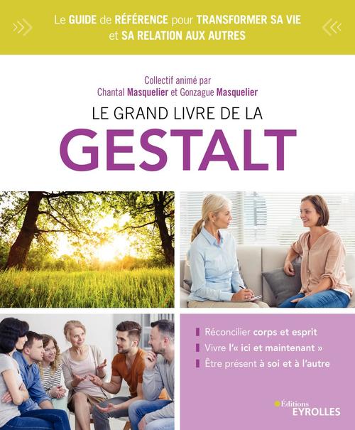 Couverture ebook de Le grand livre de la gestalt, de Chantal Masquelier-Savatier