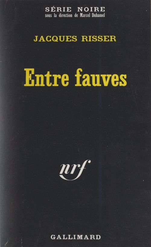 Couverture ebook de Entre fauves, de Jacques Risser