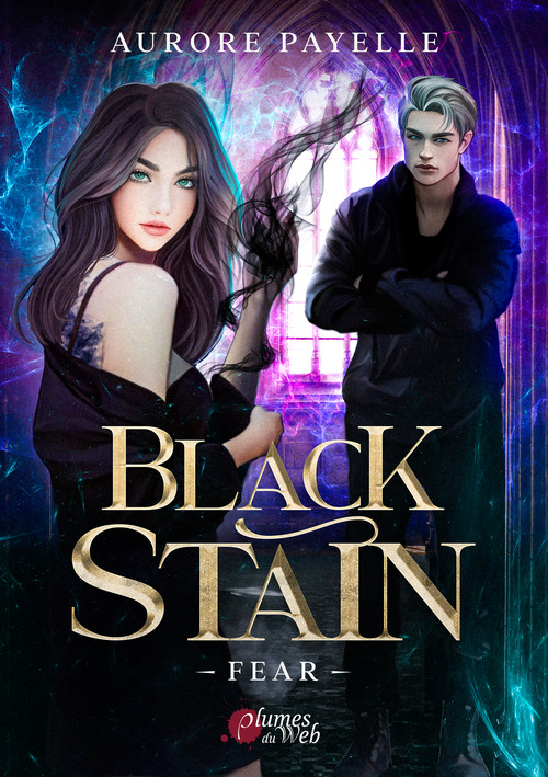 ebook cover of Black Stain - 1. Fear, by Aurore Payelle