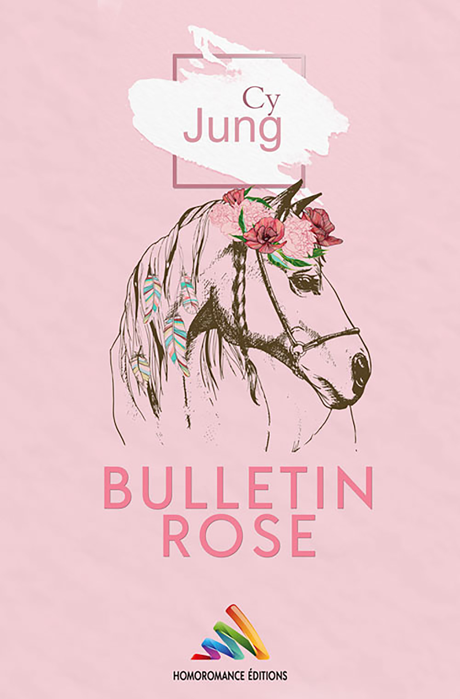 Couverture ebook de Bulletin Rose | Roman lesbien, livre lesbien, de Cy Jung