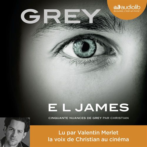 audiobook cover of Grey - Cinquante nuances de Grey par Christian, by E. L. James