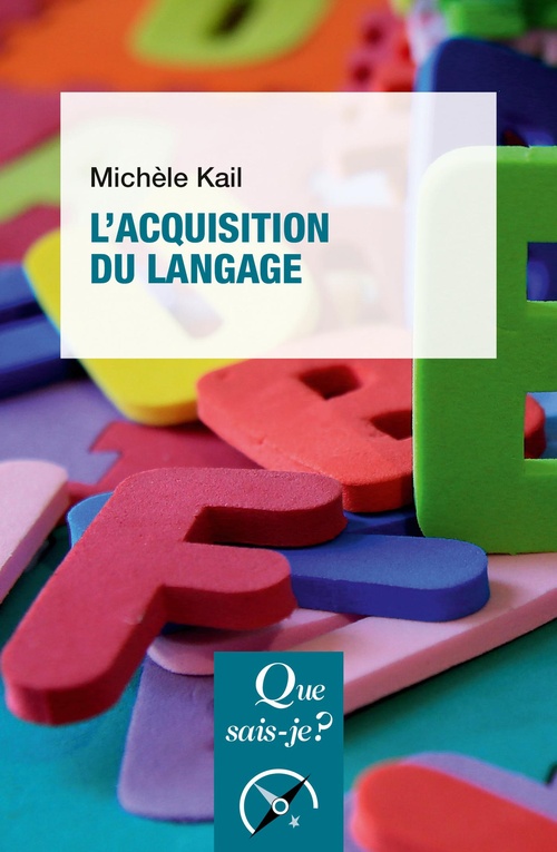 Couverture ebook de L'Acquisition du langage, de Michèle Kail