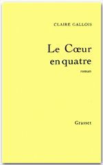 Couverture ebook de Le coeur en quatre, de Claire Gallois
