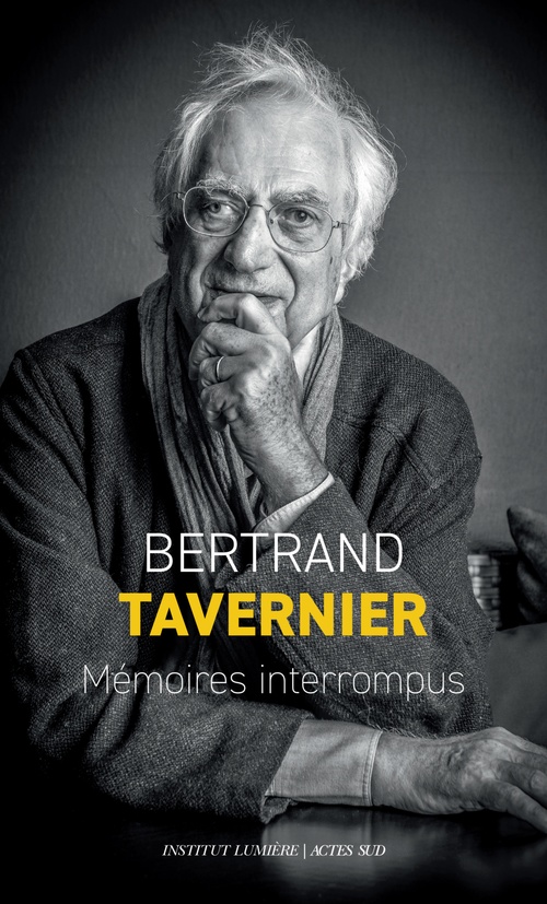 Couverture ebook de Mémoires interrompus, de Bertrand Tavernier
