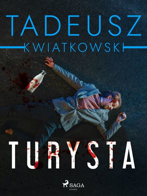 ebook cover of Turysta, by Tadeusz Kwiatkowski