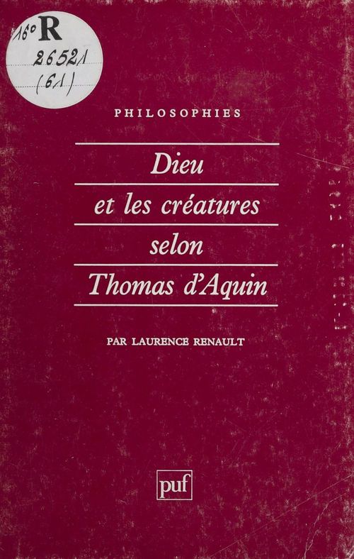 Couverture ebook de Dieu et les créatures selon saint Thomas d'Aquin, de Laurence Renault
