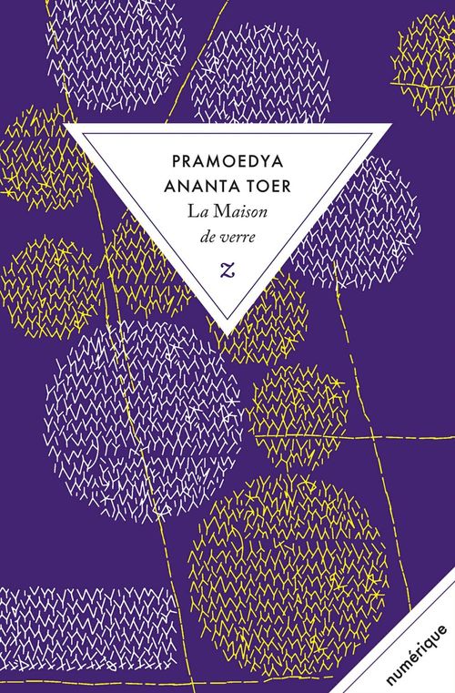 ebook cover of La Maison de verre - Buru Quartet IV, by Pramoedya Ananta Toer