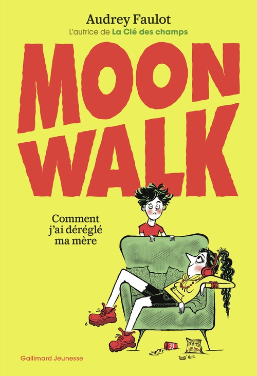 ebook cover of Moonwalk. Comment j'ai déréglé ma mère., by Audrey Faulot
