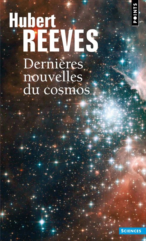 Couverture ebook de Dernières Nouvelles du cosmos. Tome 1 et 2, de Hubert Reeves