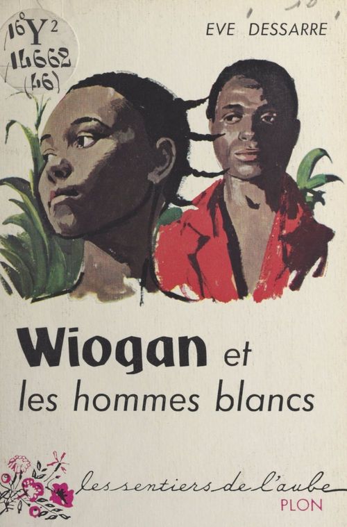 ebook cover of Wiogan et les hommes blancs, by Eve Dessarre