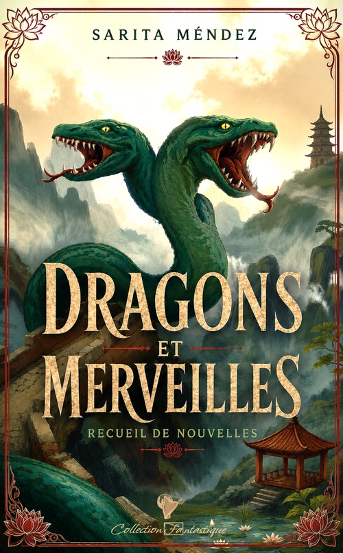 ebook cover of Dragons et Merveilles, by Sarita Méndez