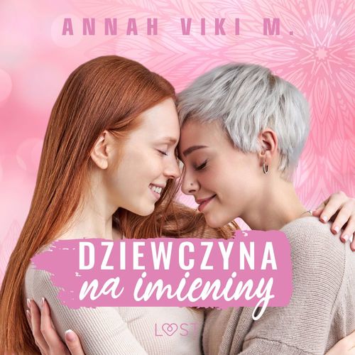 Couverture audiobook de Dziewczyna na imieniny - lesbijskie opowiadanie erotyczne, de Annah Viki M.