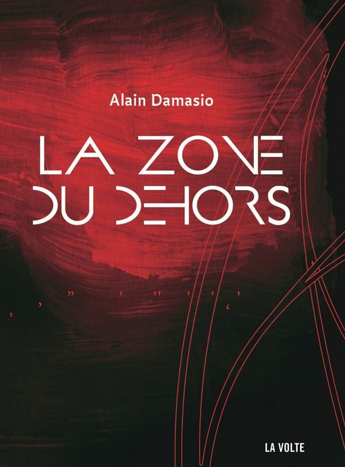 ebook cover of La Zone du Dehors, by Alain Damasio