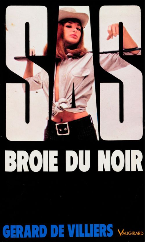 Couverture ebook de SAS 7 SAS Broie du noir, de Gérard de Villiers
