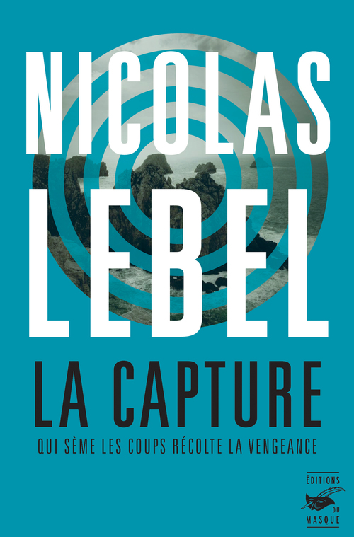 ebook cover of La Capture, by Nicolas Lebel