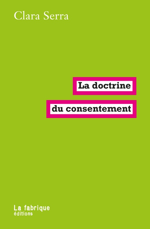 Couverture ebook de La doctrine du consentement, de Clara Serra