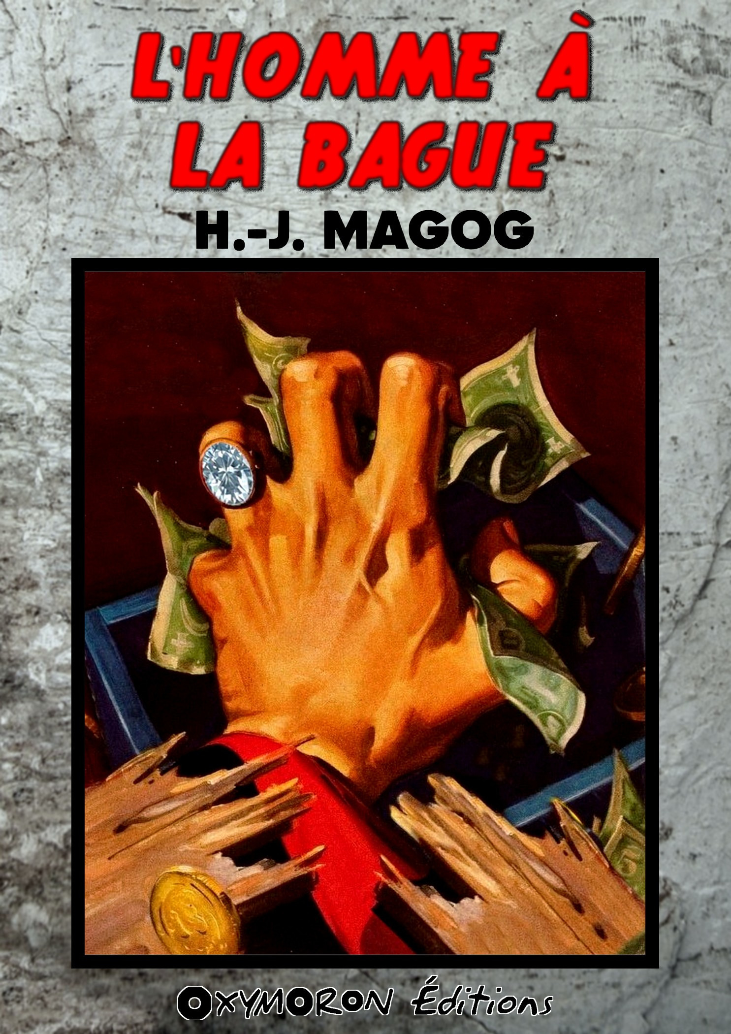 ebook cover of L'homme à la bague, by H.j. Magog