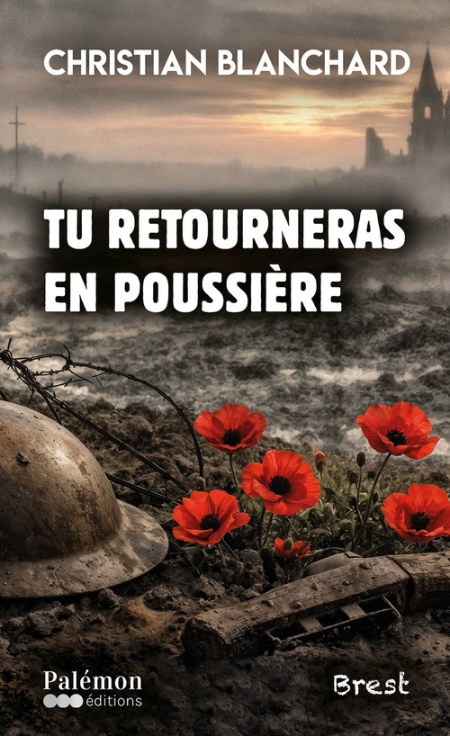 Couverture ebook de Tu retourneras en poussière, de Christian Blanchard