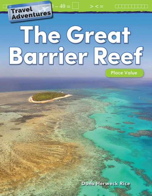 ebook cover of Travel Adventures: The Great Barrier Reef, by Dona Herweck Rice