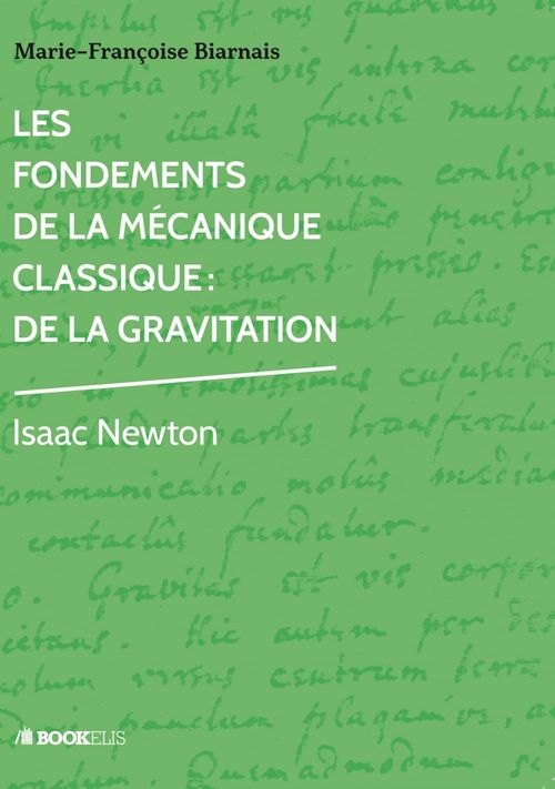 Couverture ebook de Les Fondements de la Mécanique Classique, de Marie-françoise Biarnais