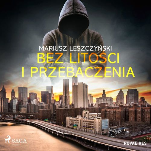 Couverture audiobook de Bez lito´sci i przebaczenia, de Mariusz Leszczy''Nski